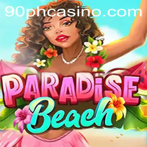 ParadiseBeach: Dive into the World of Excitement and Strategy with 90PH
